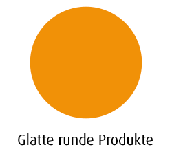 Icon für Glatte runde Produkte